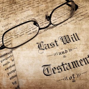 Old textured last will and testament for estate planning giving away property at death